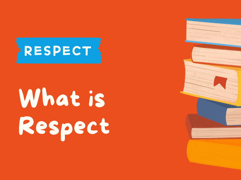 RESPECT - What is Respect.png