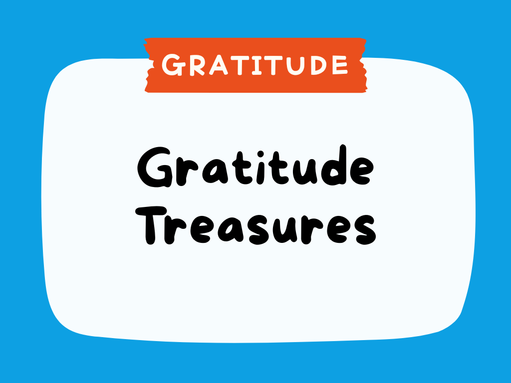 GRATITUDE - Gratitude Treasures.png