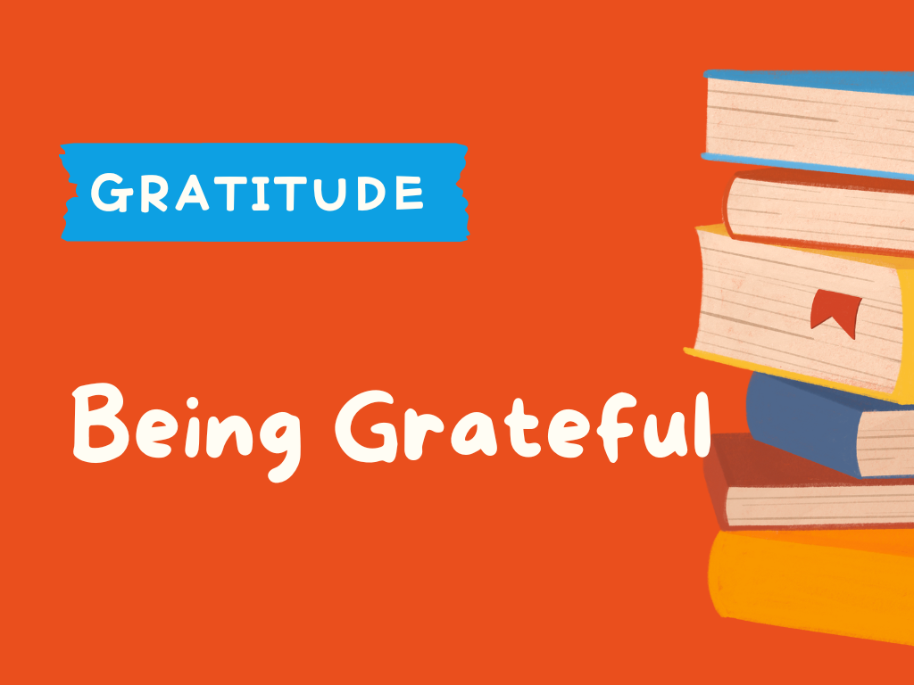 GRATITUDE - Being Grateful.png