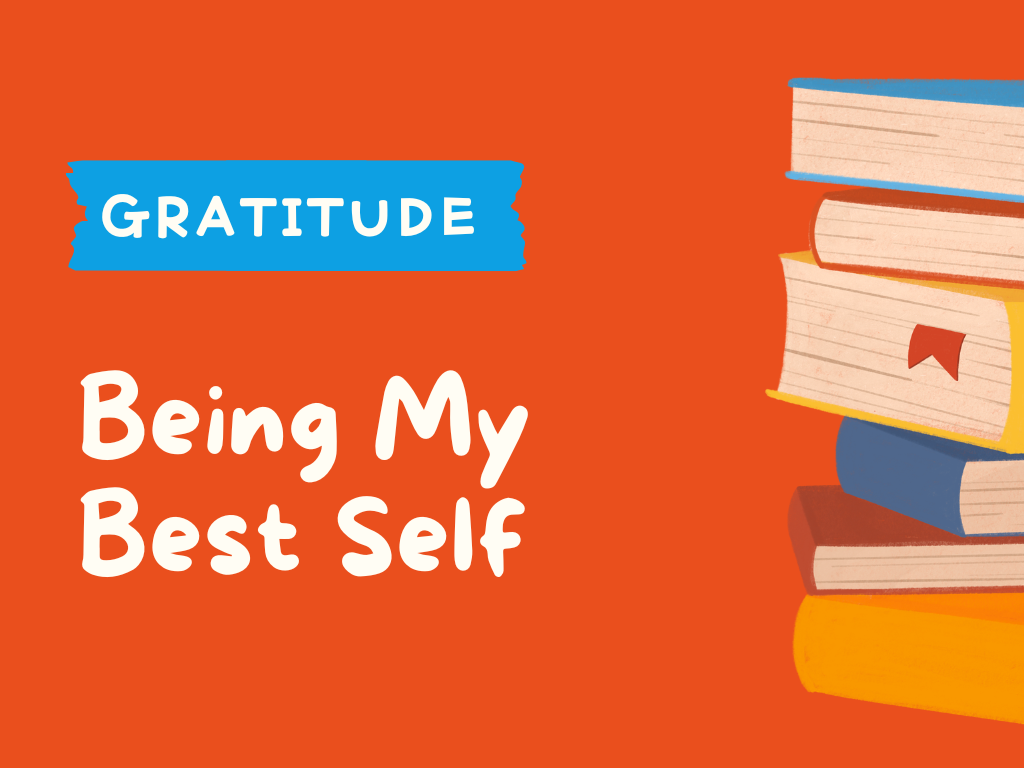 GRATITUDE - Being My Best Self.png