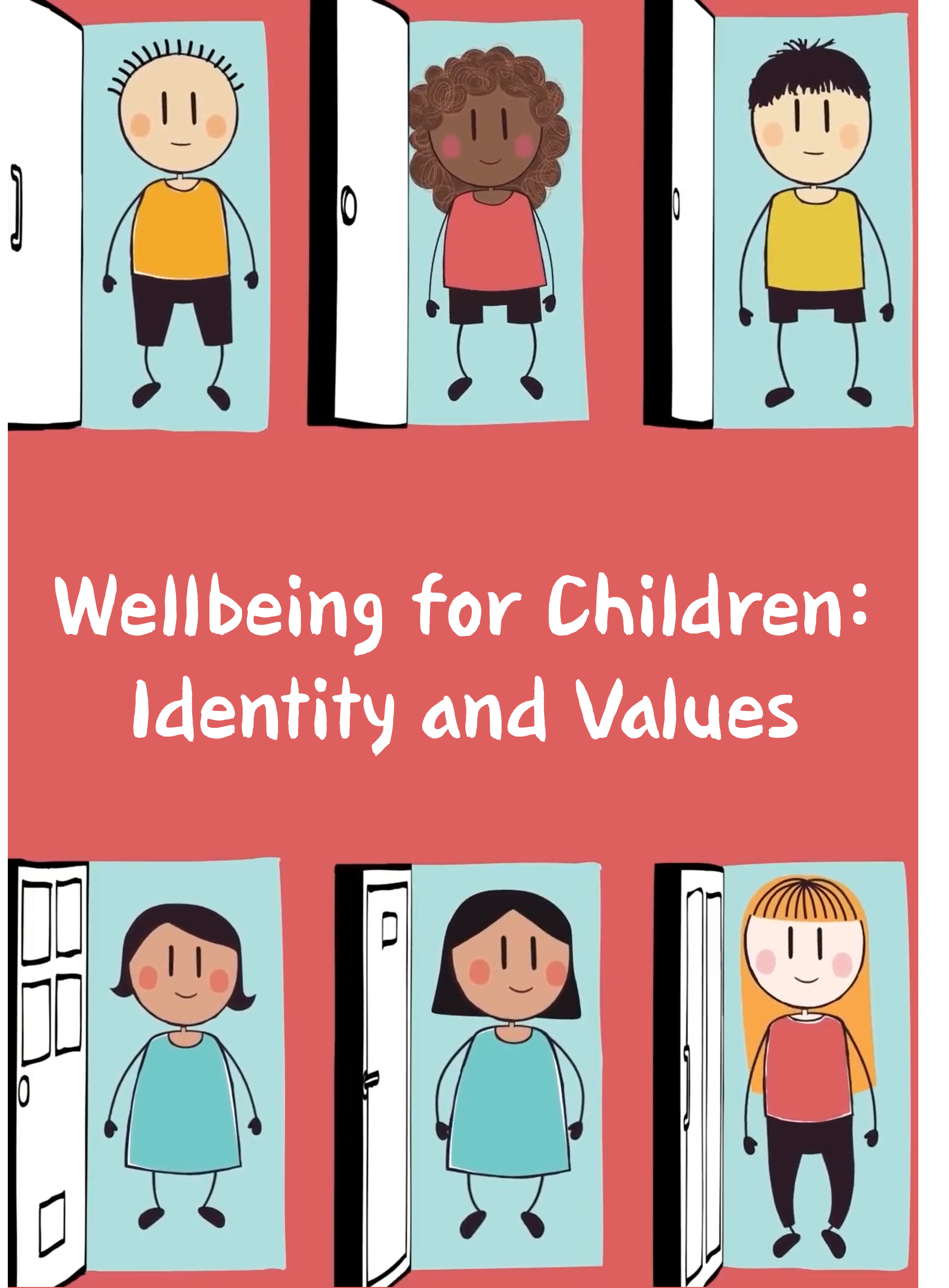Wellbeing for Children: Identity and Values
