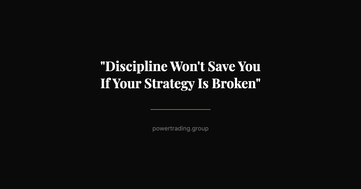 Why Trading Discipline Won’t Save You (And What Actually Will)
