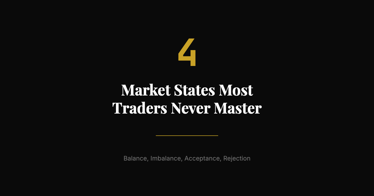 Why Do Most Traders Fail to Read Market Structure? (The 4-State Framework)