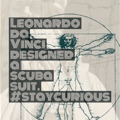 Leonardo da Vinci designed a scuba suit.