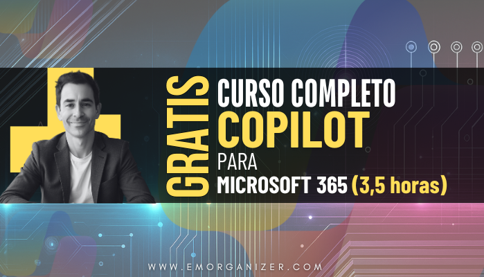 El Curso más completo sobre COPILOT (IA en Microsoft 365 ...