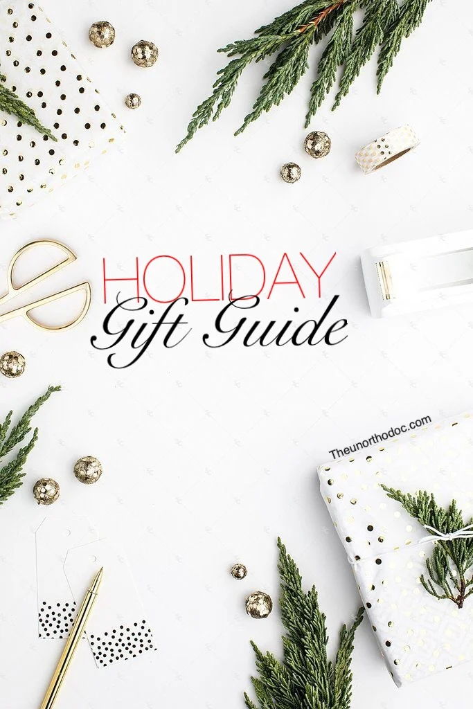 The UnOrthoDoc's 2017 Holiday Gift Guide
