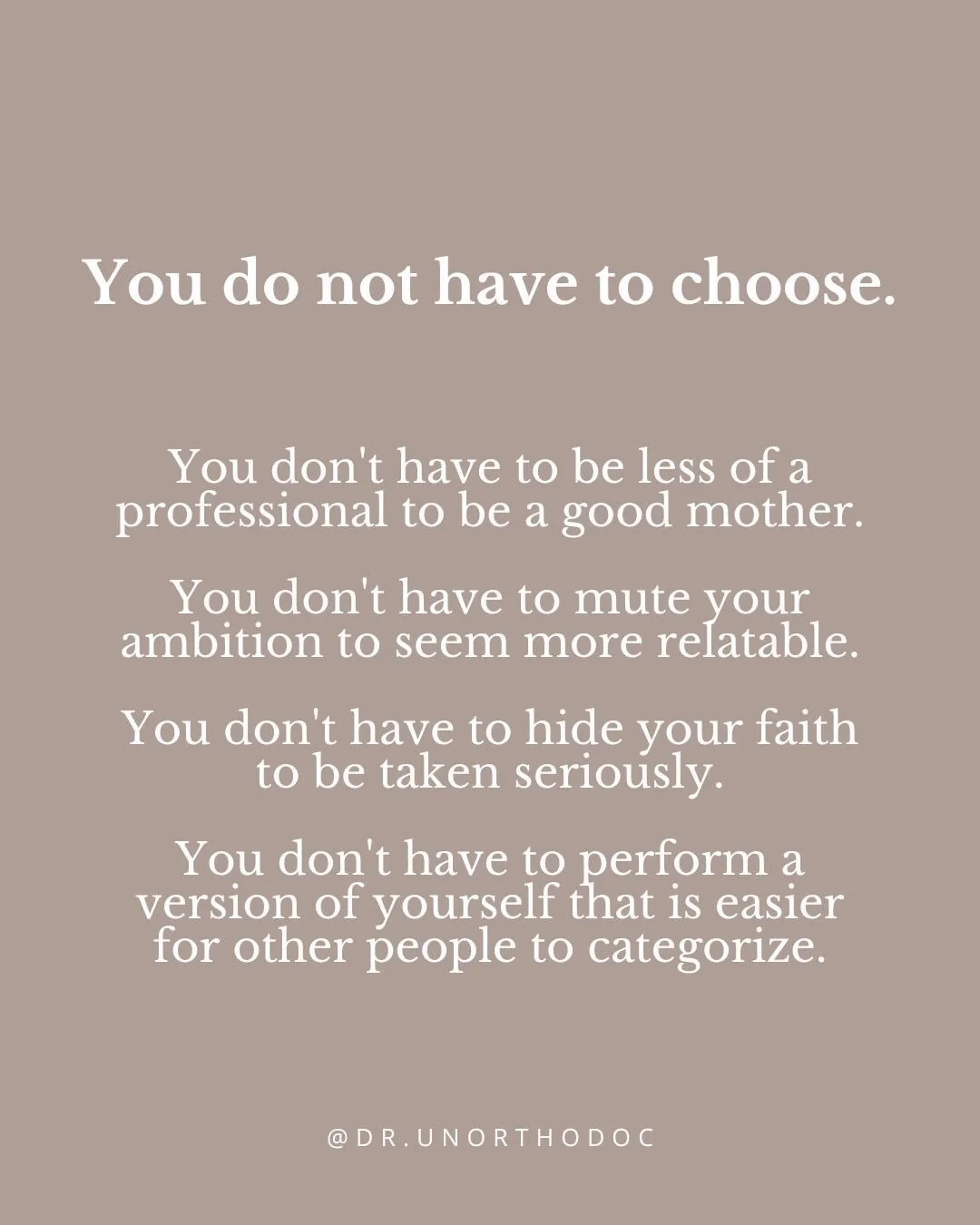 We live in a society that is very comfortable with lanes.
But most of us aren't living in just one.
You don't have to choose. You're allowed to be the whole thing. 

Drop "me" in the comments if this is you.
#theunorthodoc  #womenphysicians