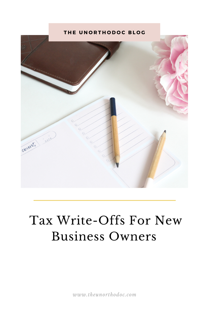 Premium Write Off Tax Write-Offs For New Business Owners — The UnOrthoDoc