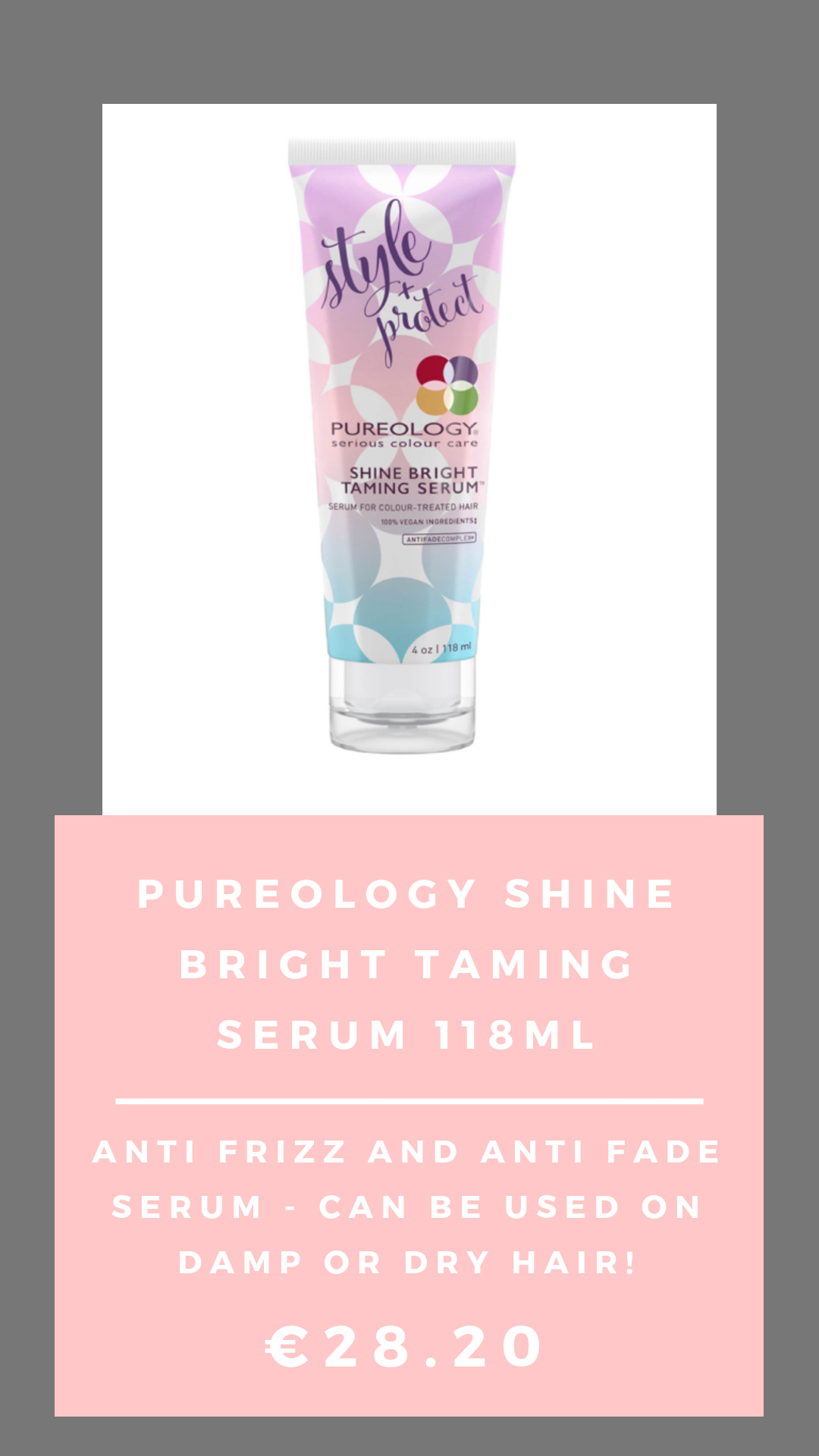    SHOP THE PUREOLOGY SHINE BRIGHT AND TAME SERUM HERE!   