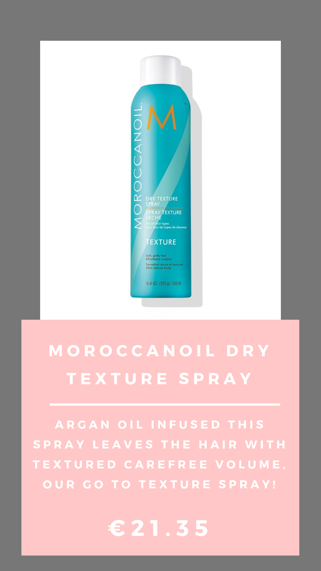    SHOP THE MOROCCANOIL DRY TEXTURE SPRAY HERE!   