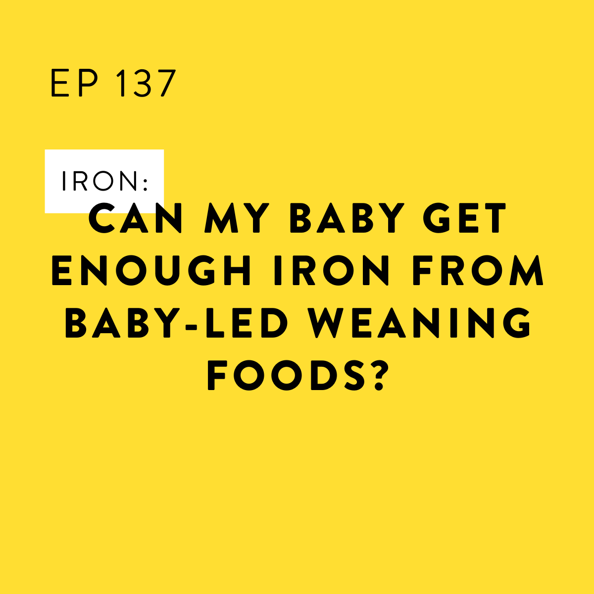 iron-can-my-baby-get-enough-iron-from-baby-led-weaning-foods-baby