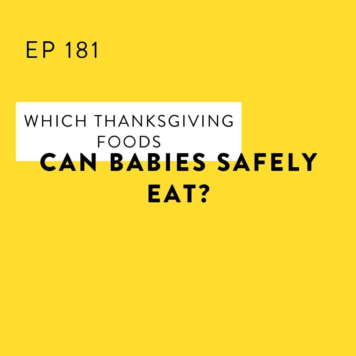 Baby Led Weaning Thanksgiving
