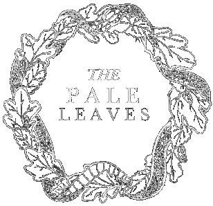 The Pale Leaves
