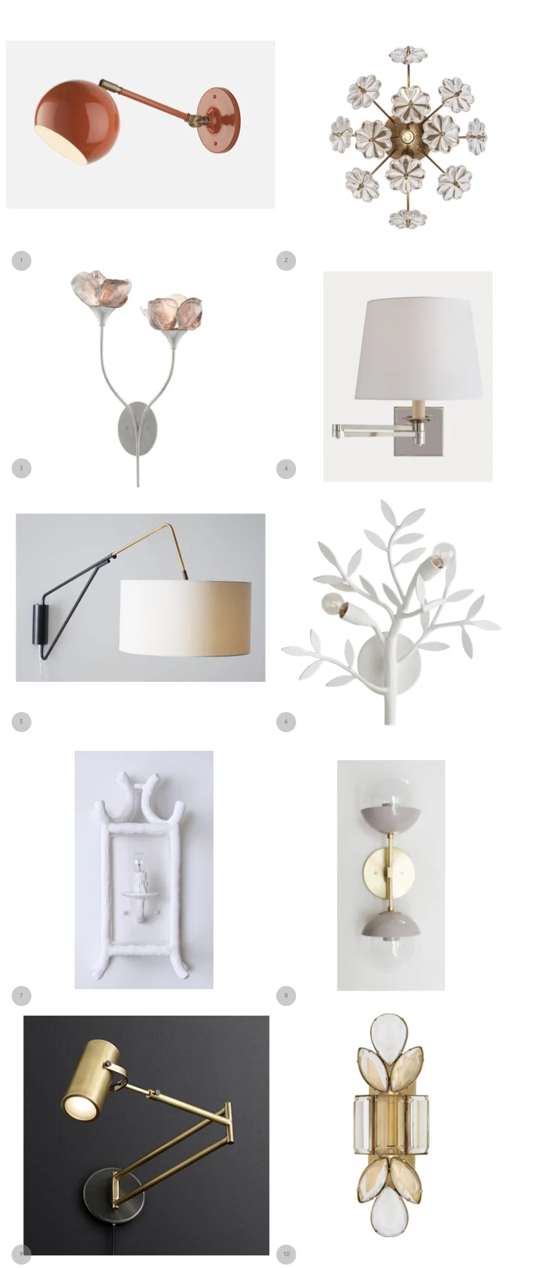 1. Schoolhouse Electric 2. Aerin 3. Currey + Company 4. Ralph Lauren Home 5. West Elm 6. Circa Lighting 7. Julie Neill Designs 8. Triple Seven Home 9. Restoration Hardware 10. Visual Comfort