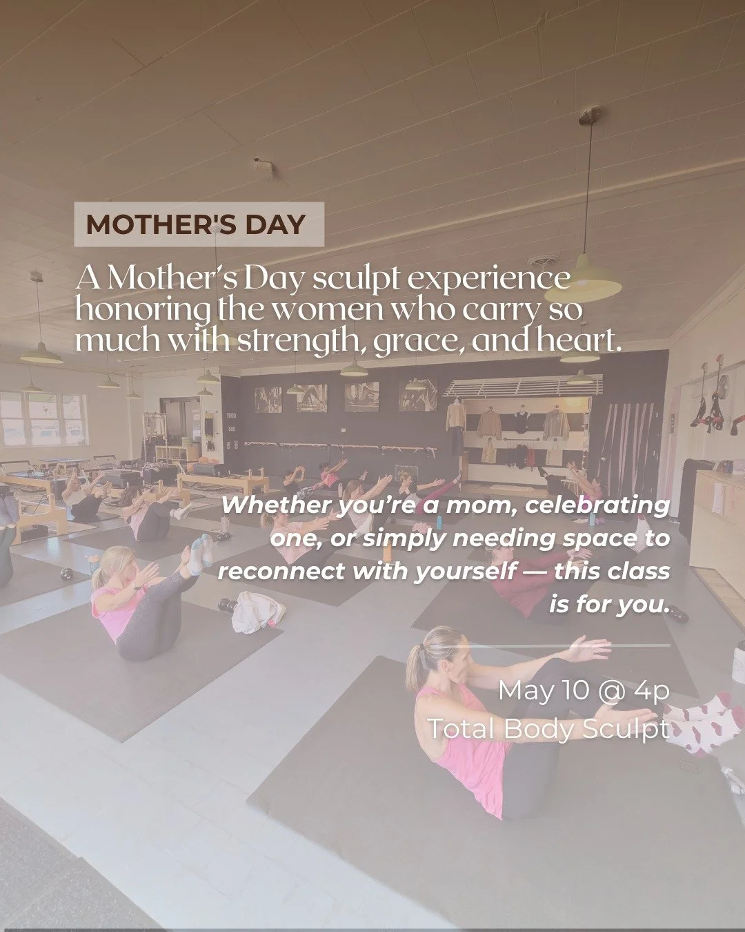 For the women who hold everything together.

Join us on May 10 for a special Mother&rsquo;s Day sculpt class designed to help you feel strong, supported, and reconnected to yourself.

This class is about more than movement. It&rsquo;s about celebrati