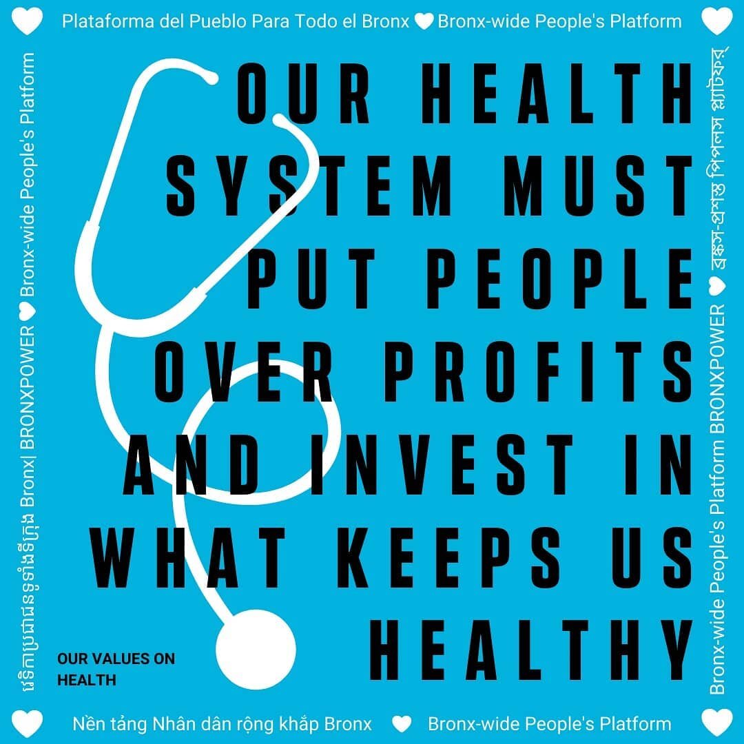 Our health system must put people over profits and invest in what keeps us healthy. Our Bronx People&rsquo;s Platform calls for ensuring that all New York City residents have access to free, quality community-based health and mental health services t