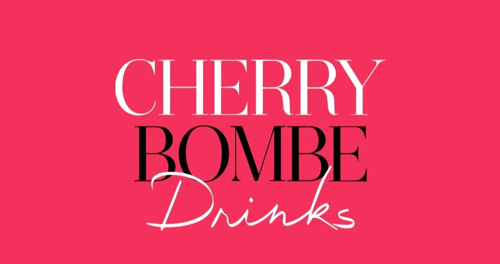 Cherry+Bombe+Drinks