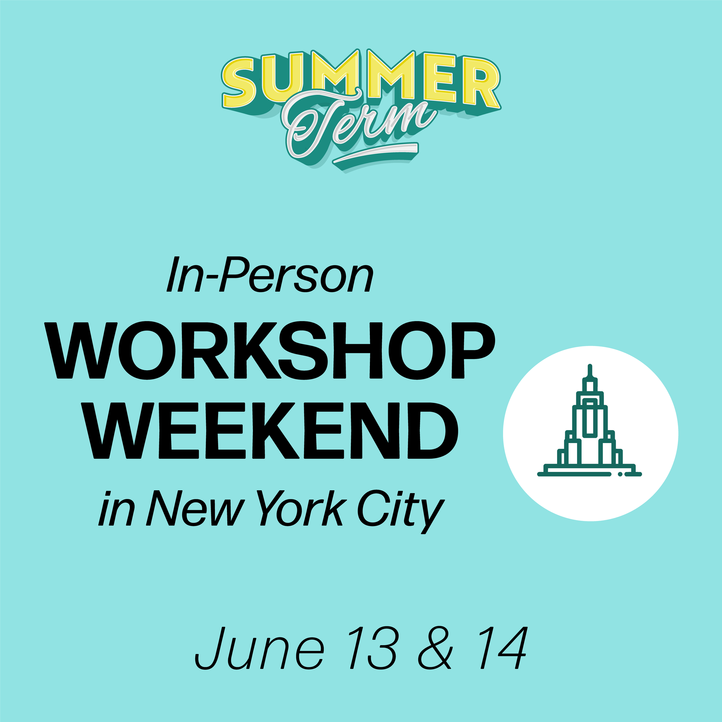 Workshop Weekend: New York, NY, June13and14, 2026 (Beginner and Intermediate Diploma)  (No Prerequisite)