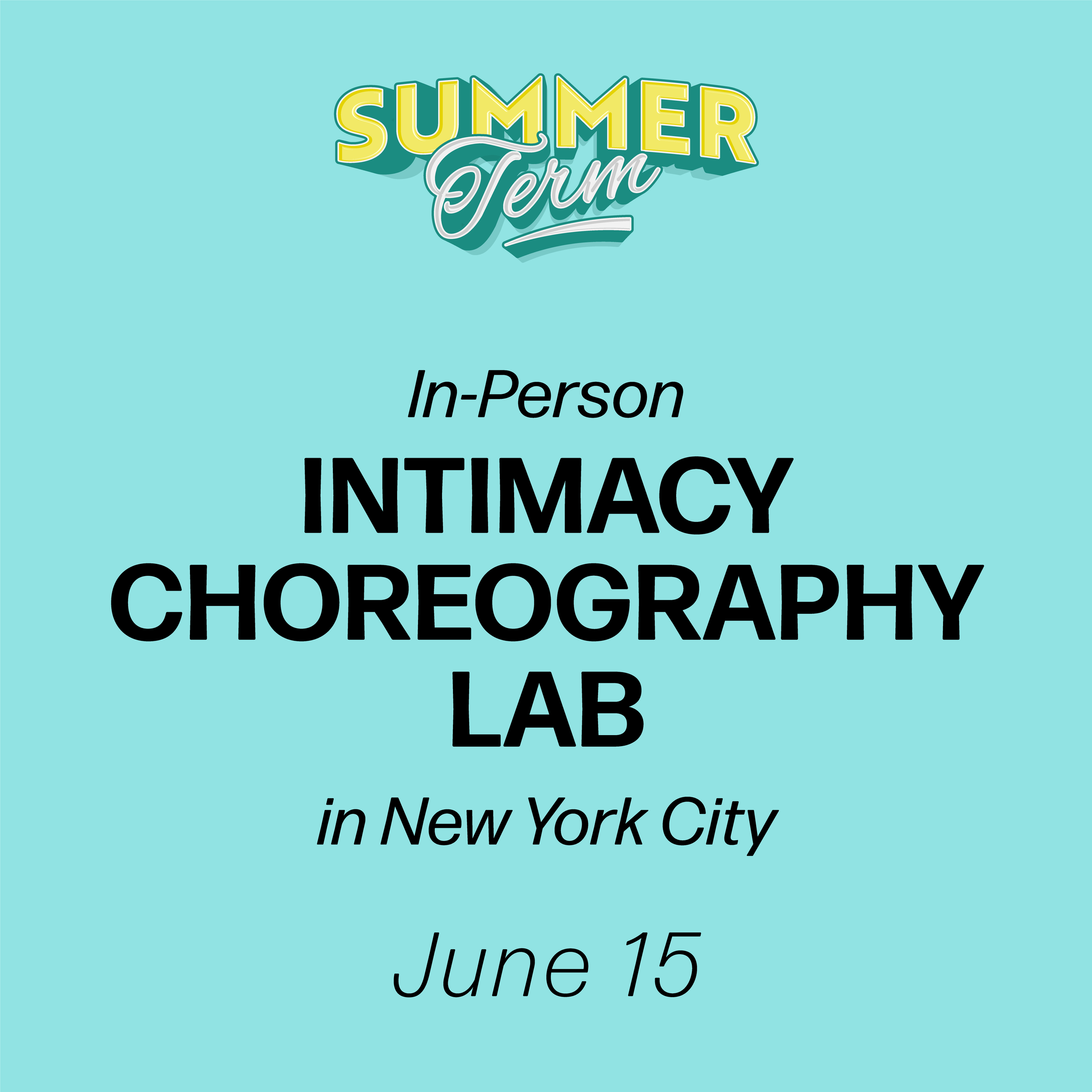 Intimacy Choreography For Theatre In Person Lab: One Day Workshop, New York, NY June 15th (Advanced Diploma) (No Prerequisite)