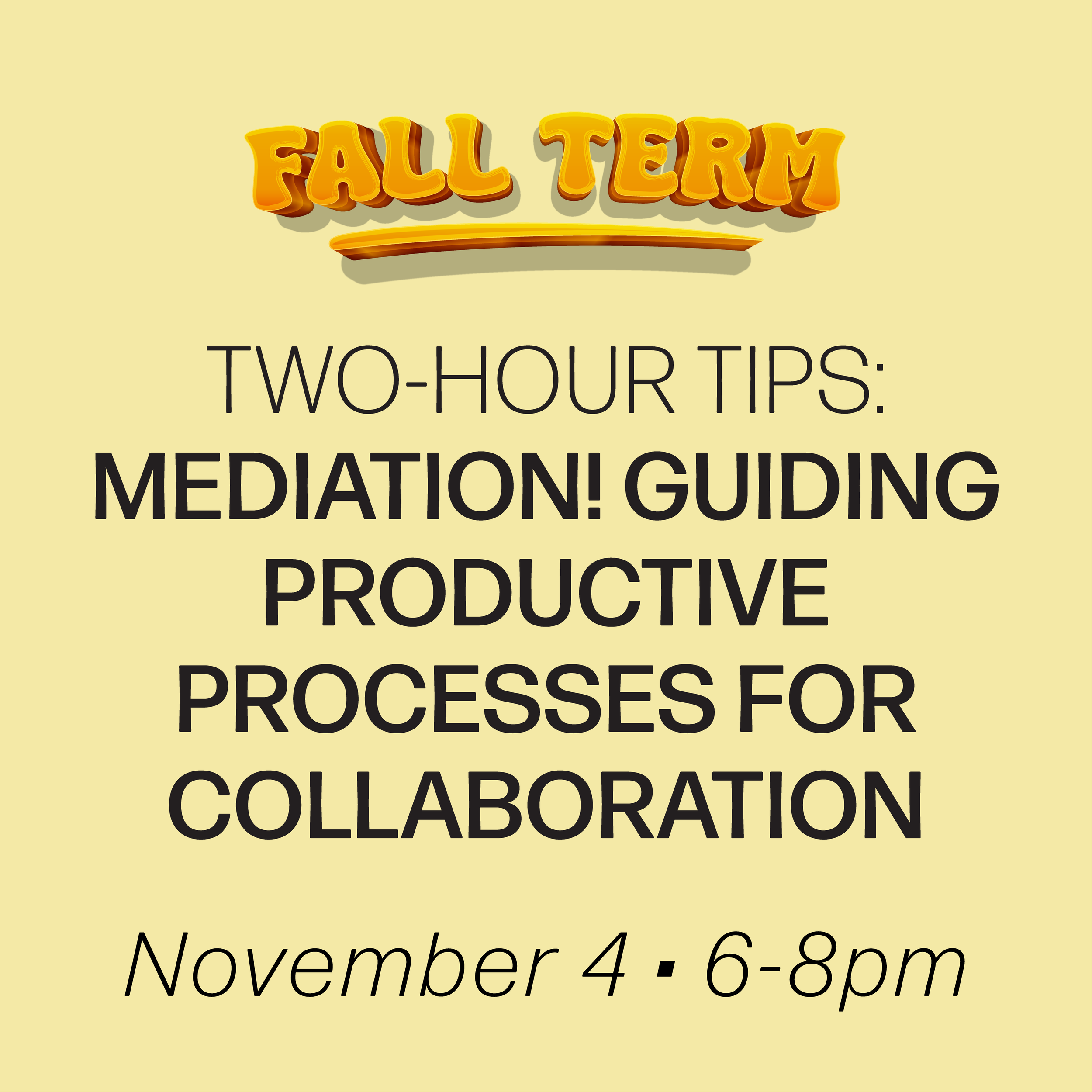 Digital Workshop: Two-Hour Tips: Mediation! November 4th, 2026 (Advanced Plus Diploma) (No Prerequisite)