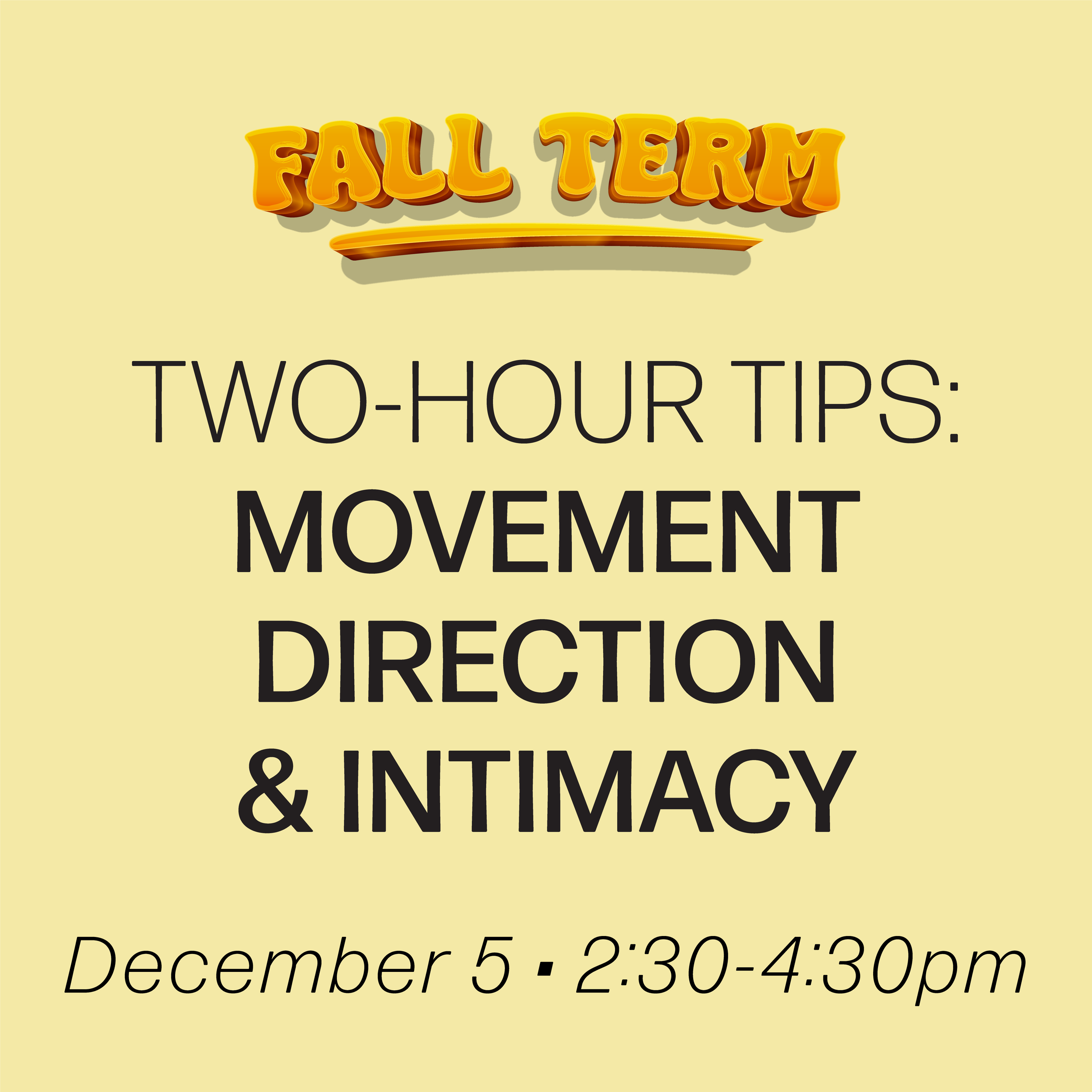 Digital Workshop: Two-Hour Tips: Movement Direction & Intimacy, December 5th 2026 (Advanced Plus Diploma)