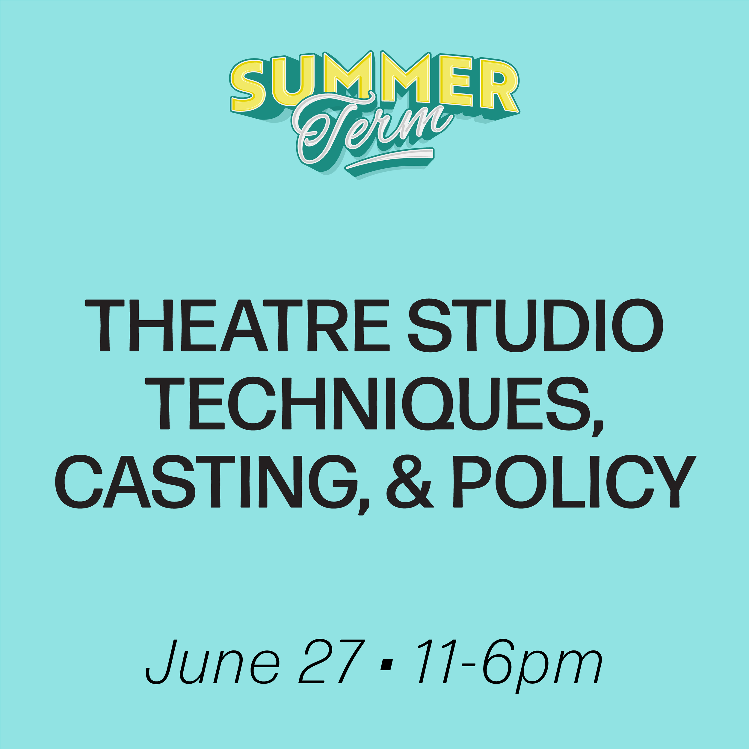 Summer2026Tiles_Techniques, Casting & Policy.png