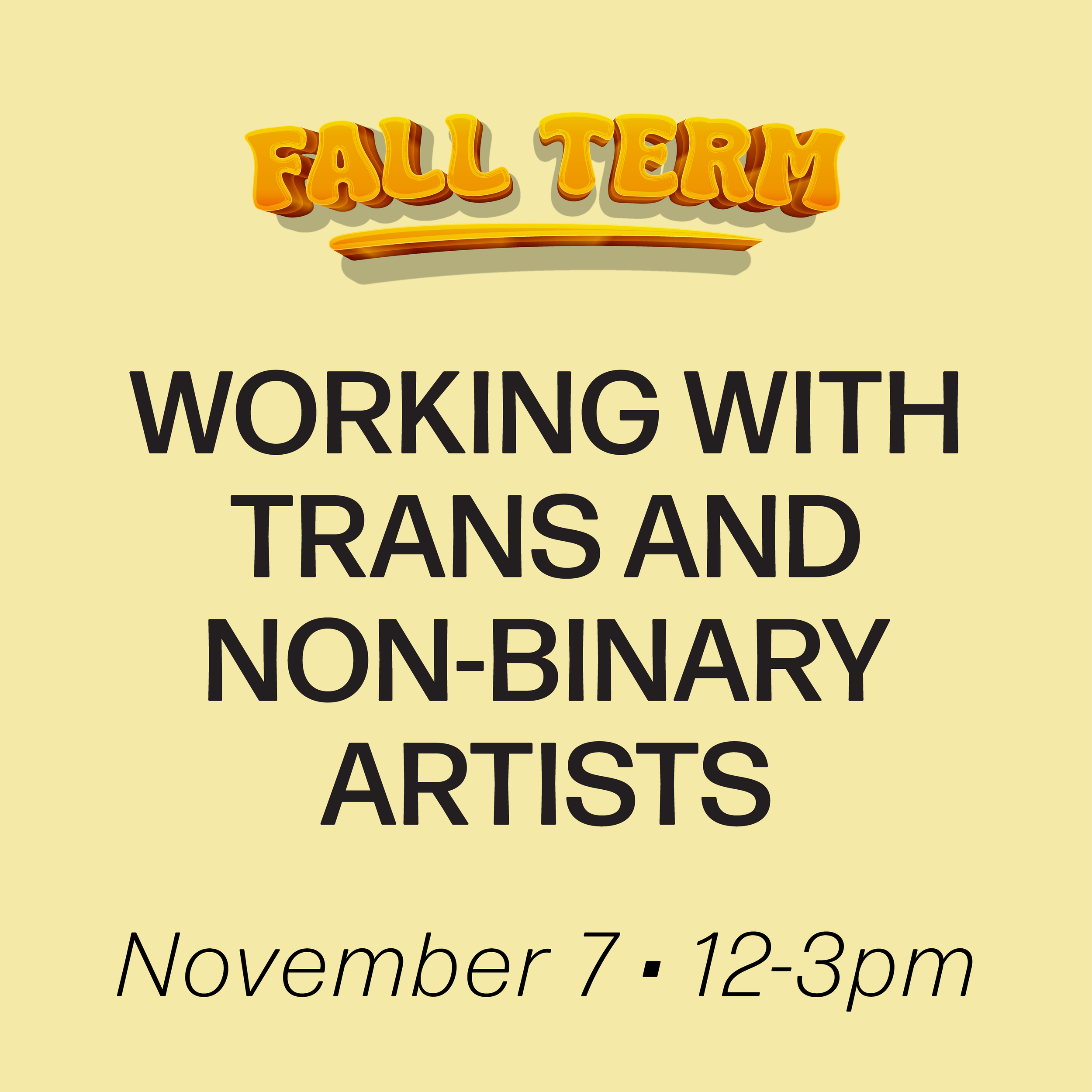 Digital Workshop: Working with Trans and Non-Binary Artists, November 7th 2026 (Beginner Diploma)