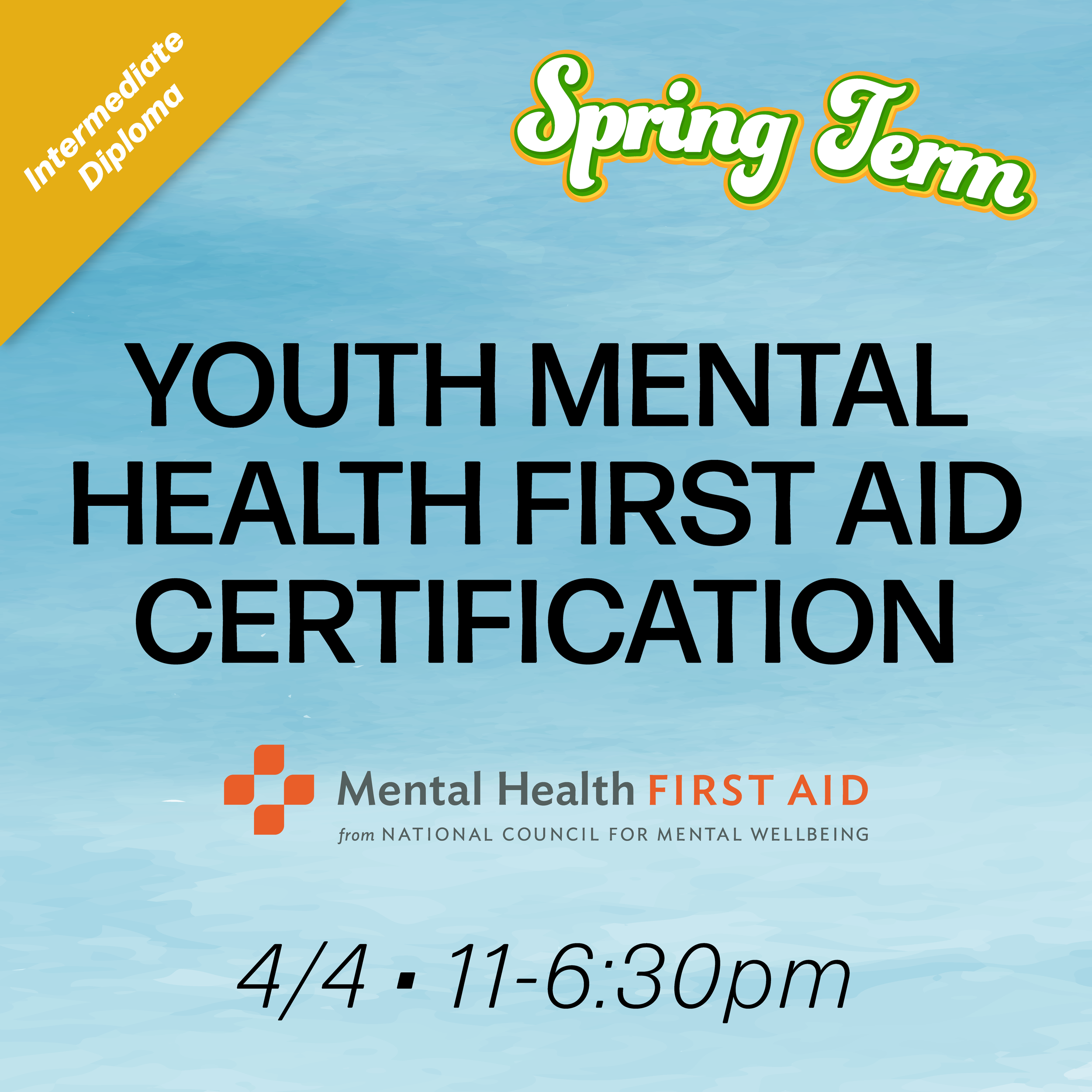 Digital Workshop: Youth Mental Health First Aid, April 4th, 2026 (Intermediate Diploma) (No Prerequisite)