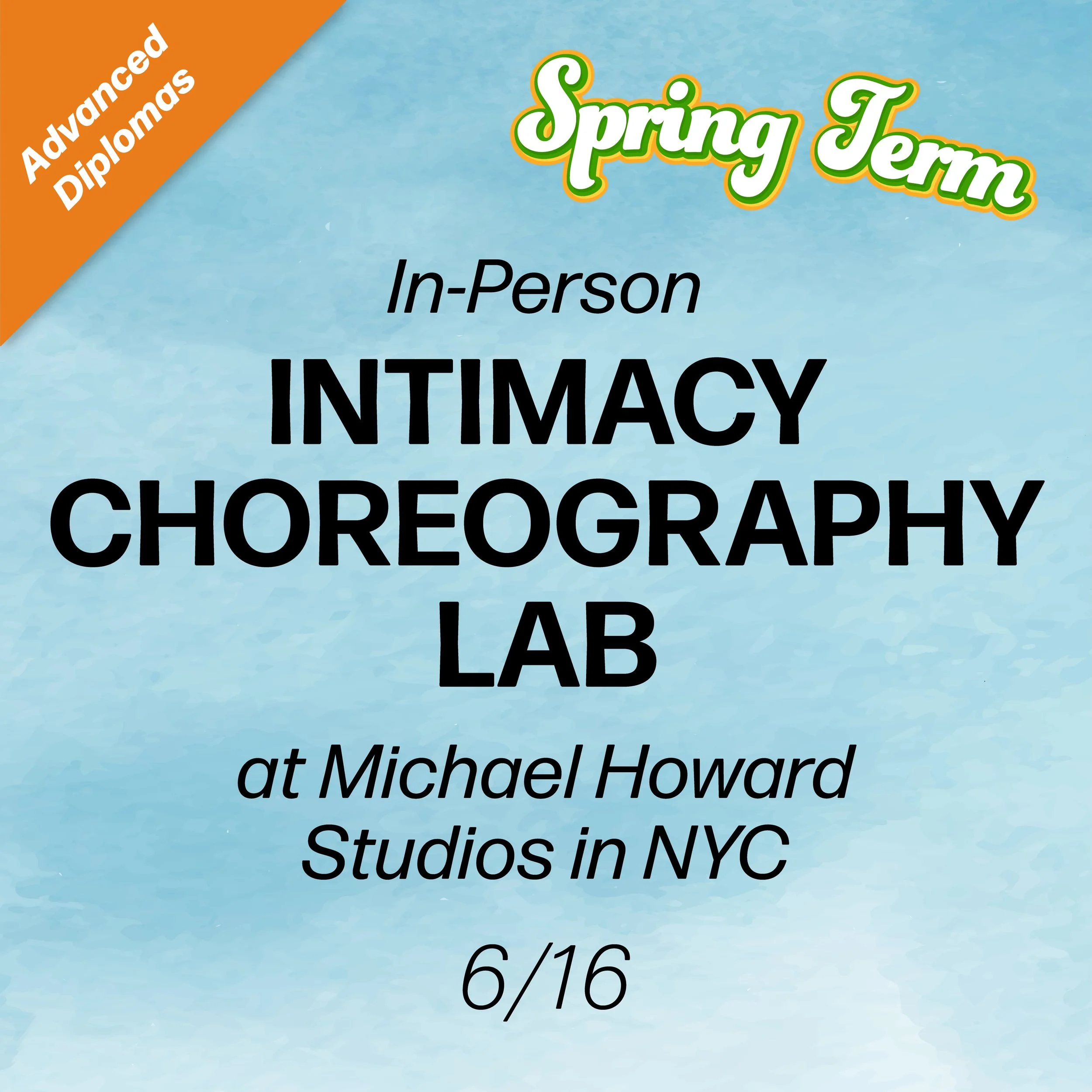 Intimacy Choreography For Theatre In Person Lab: One Day Workshop, New York, NY June 16th (Advanced Diploma) (No Prerequisite)