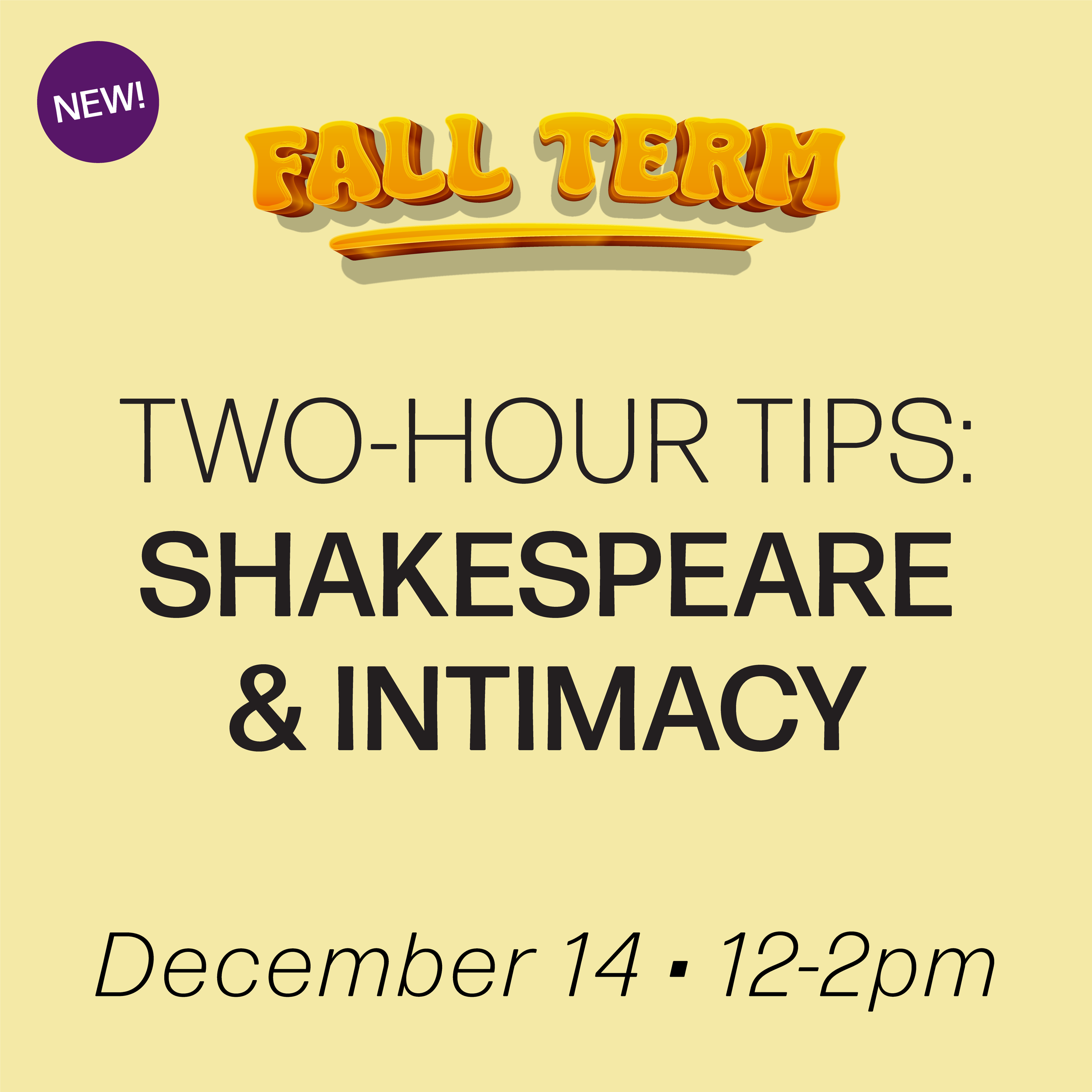 Digital Workshop: Two Hour Tips: Shakespeare and Intimacy December 14th, 2026 (Advanced Plus Diploma)