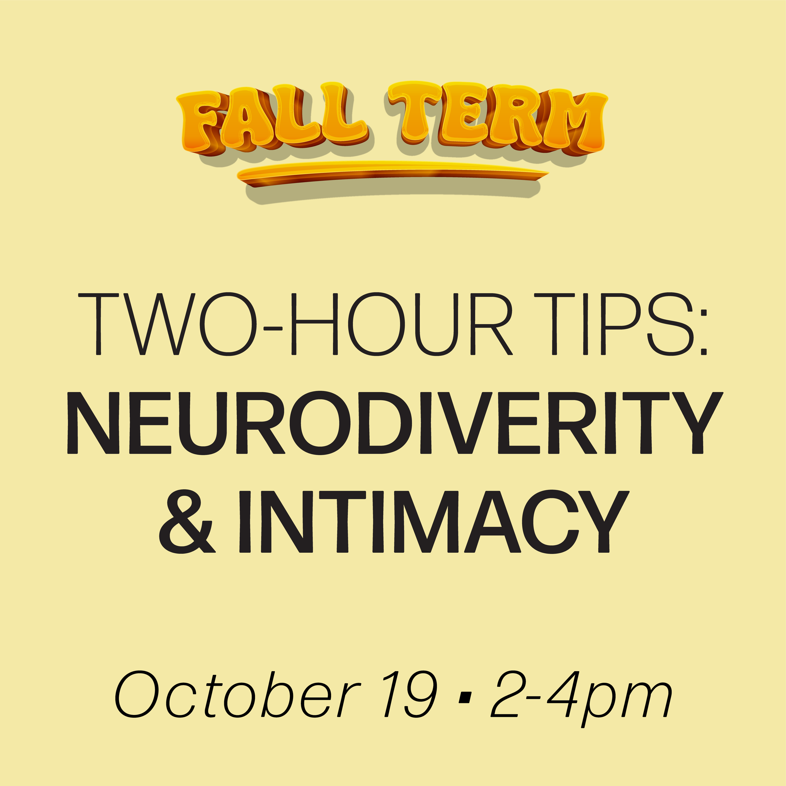 Digital Workshop: Two-Hour Tips: Neurodiversity & Intimacy October 19th, 2026 (Advanced Plus Diploma) (No Prerequisite)