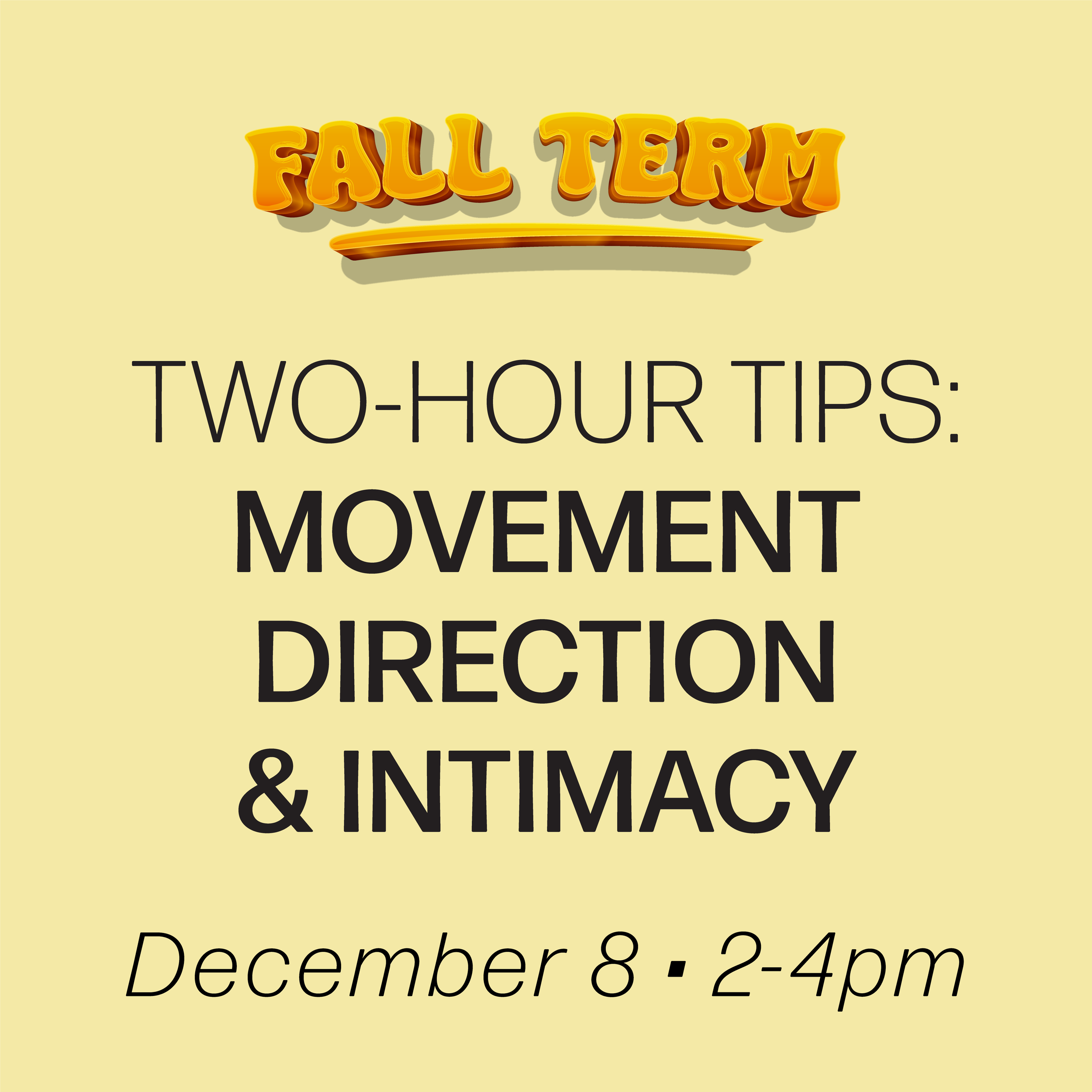 Digital Workshop: Two-Hour Tips: Movement Direction & Intimacy, 2026 (Advanced Plus Diploma)