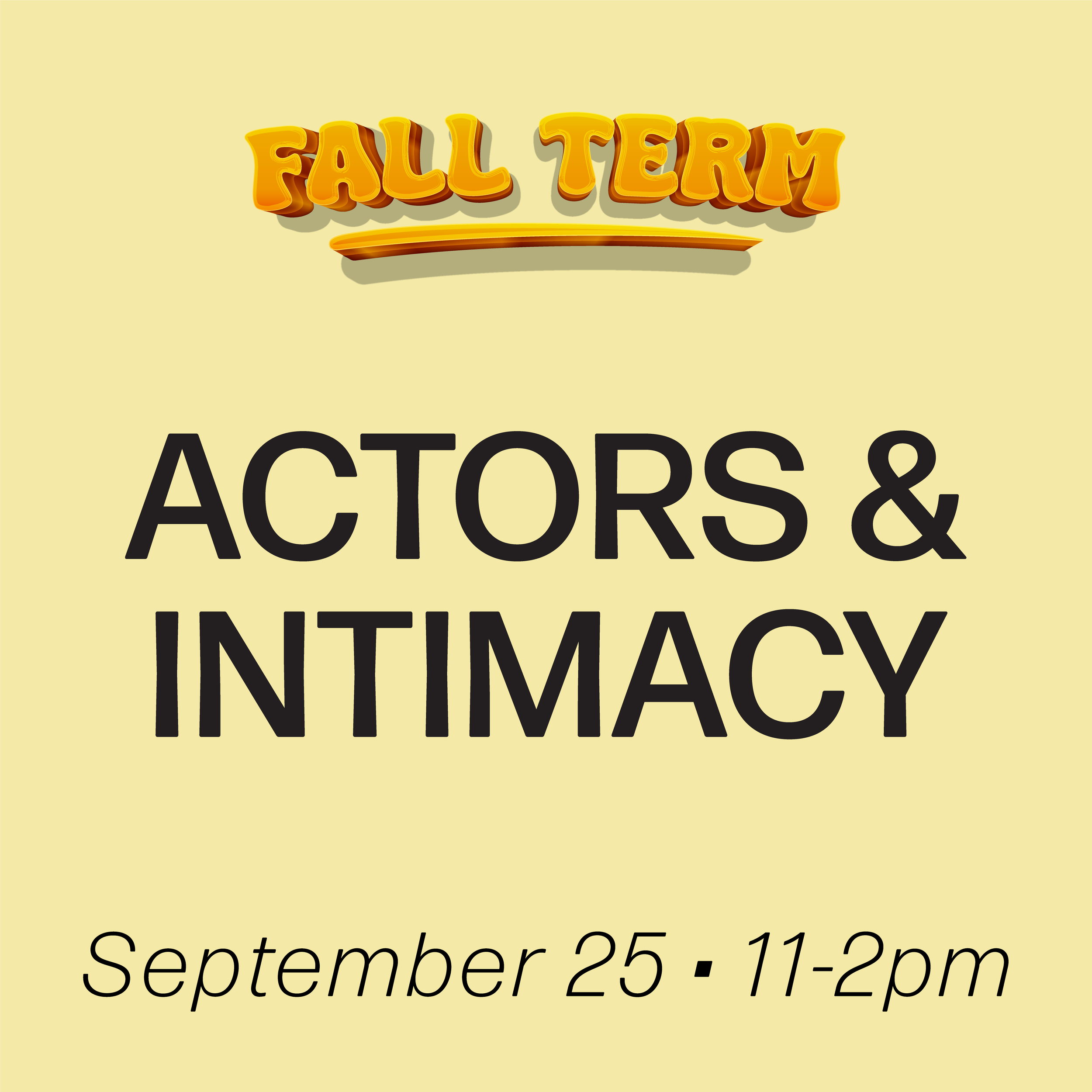 Digital Workshop: Actors and Intimacy, September 25th, 2026 (Beginning Diploma)