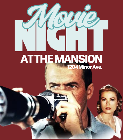 Movie Night at the Mansion - Rear Window