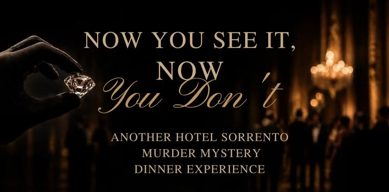 Now You See It, Now You Don't - A Murder Mystery Dinner Experience