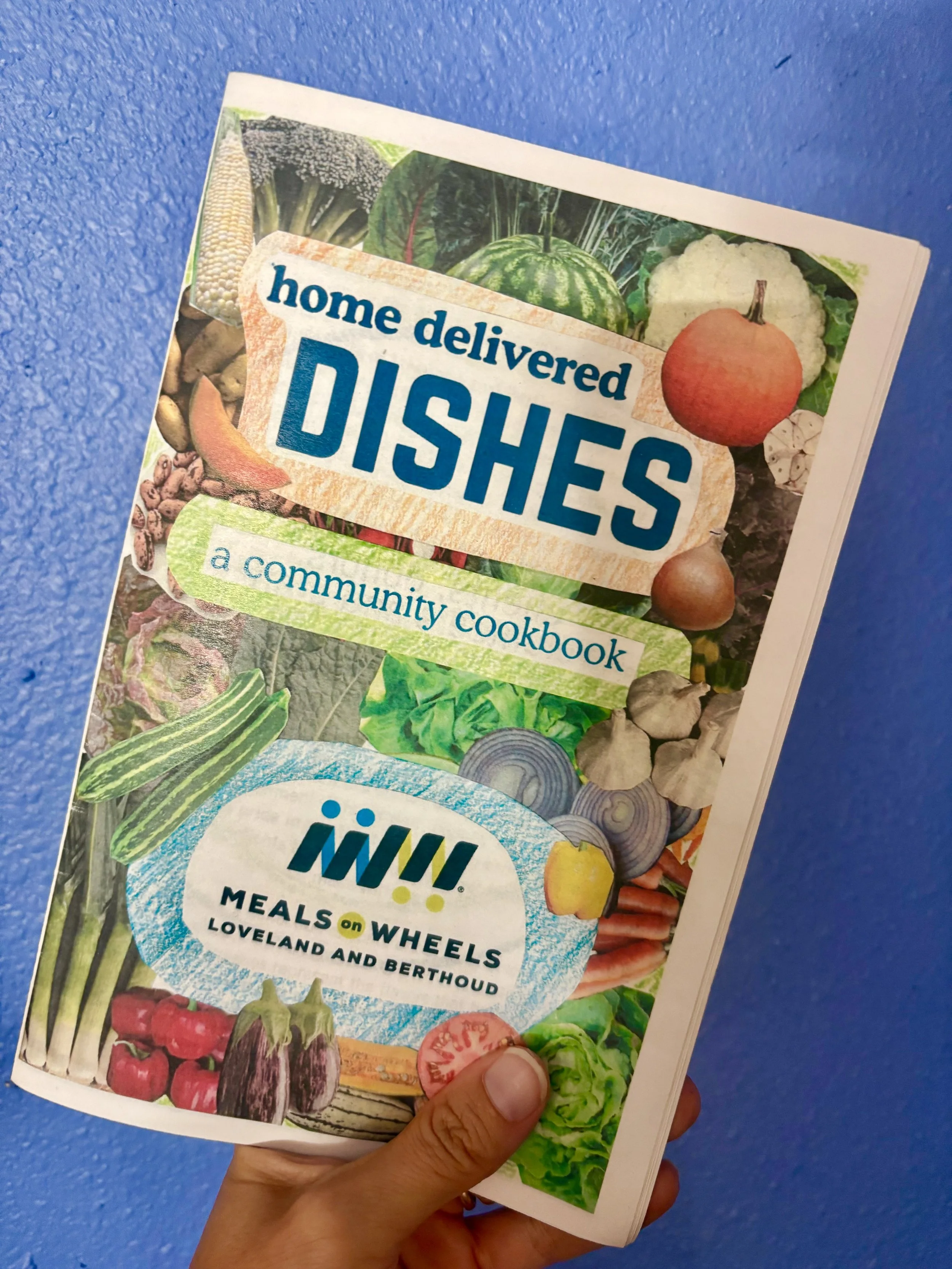 Meals on Wheels of Loveland and Berthoud Recipe Book
