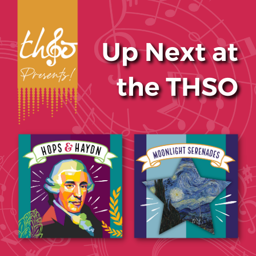 Up Next for the THSO: Hops &amp; Haydn and Moonlight Serenades