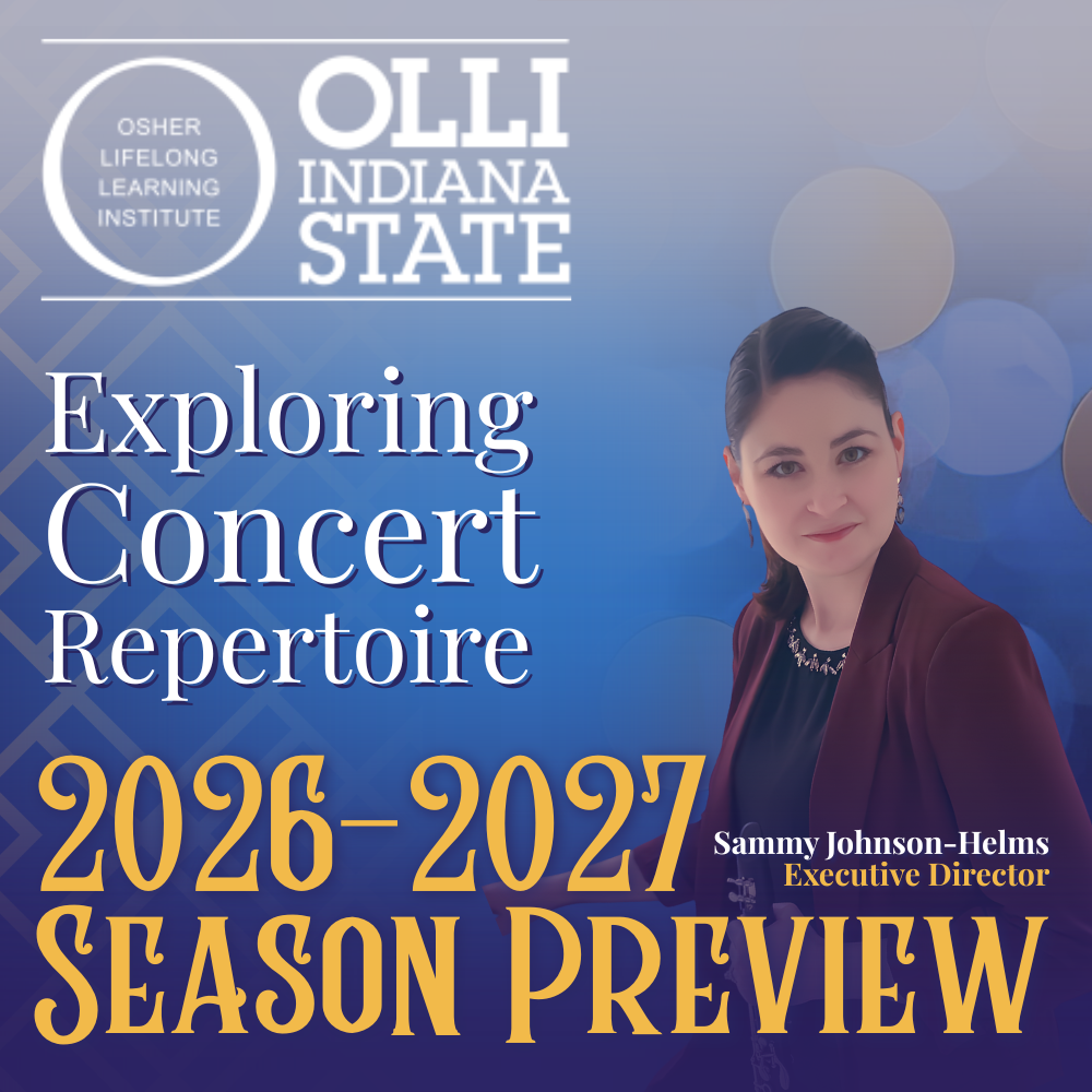 OLLI Presentation:  Exploring Concert Repertoire - 2026-2027 Season Preview