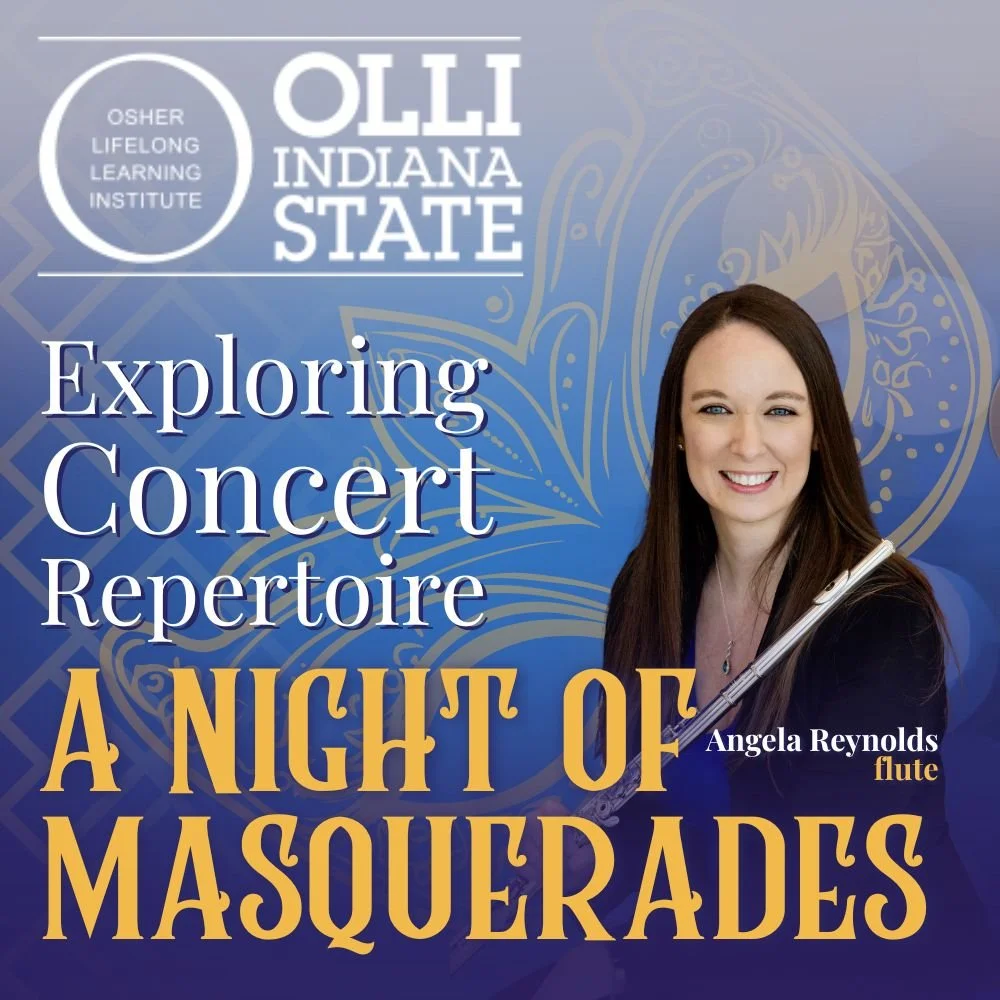 OLLI Presentation:  Exploring Concert Repertoire - A Night of Masquerades