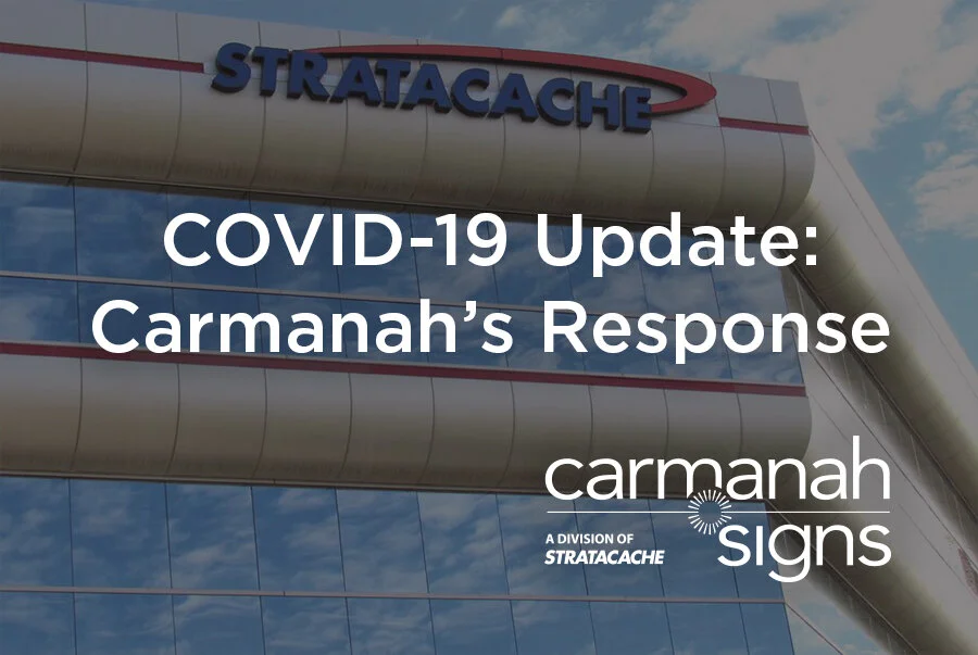 COVID-19 Update: Carmanah's Response