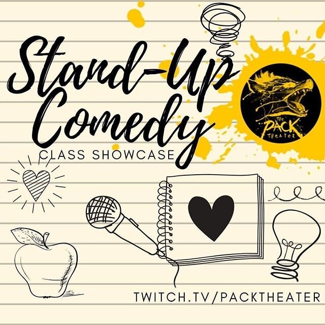 TONIGHT'S THE NIGHT!

Our Pack Stand-Up Comedy Class has been working HARD on their comedy in a quarantined world. Check'em all out at tonight's LIVE Digital Stand-up Student Showcase at 7pm on our Twitch channel!
#onlyatthepack #QuarantinedComedy