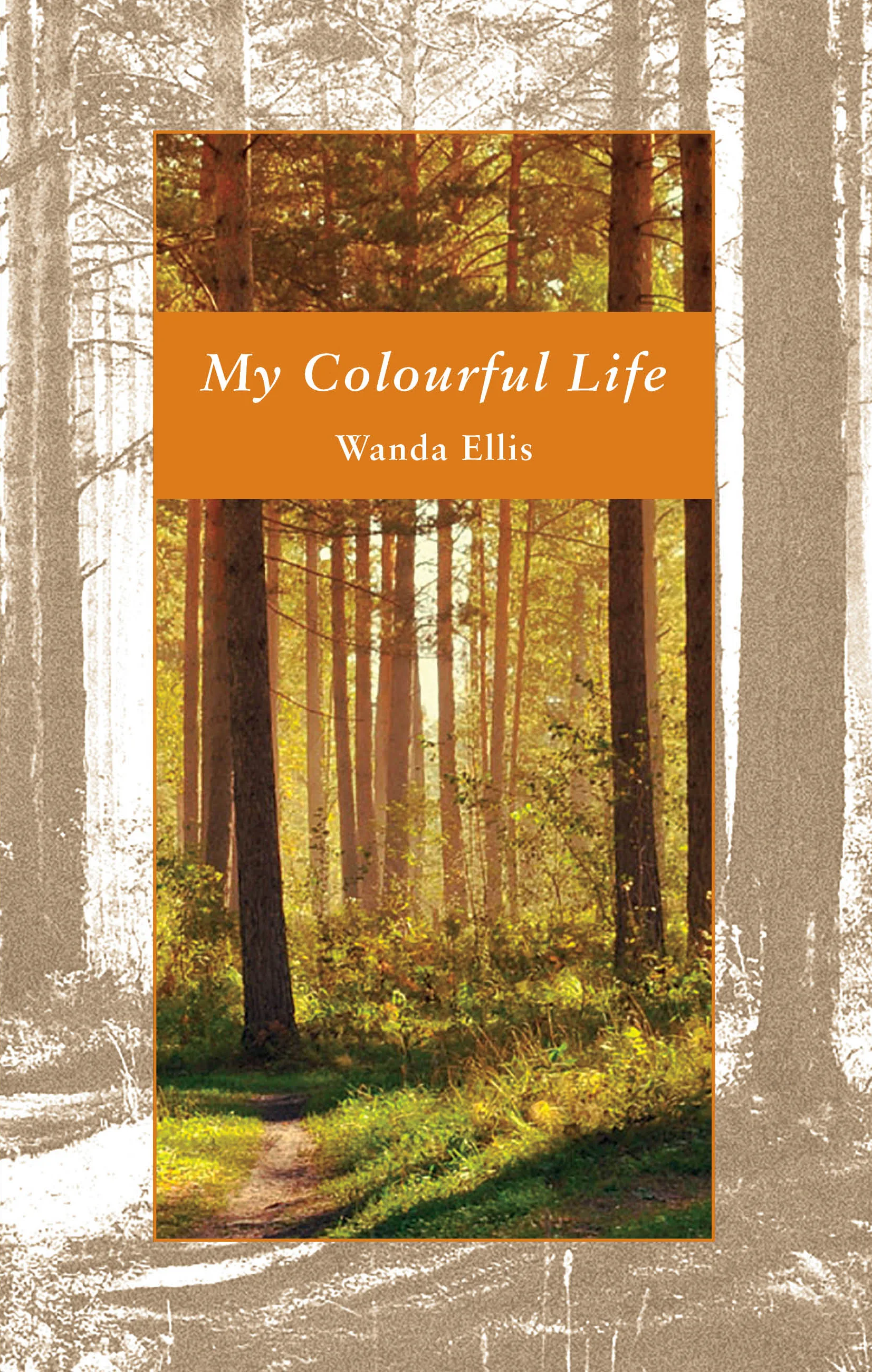 ‘My Colourful Life’ by Wanda Ellis