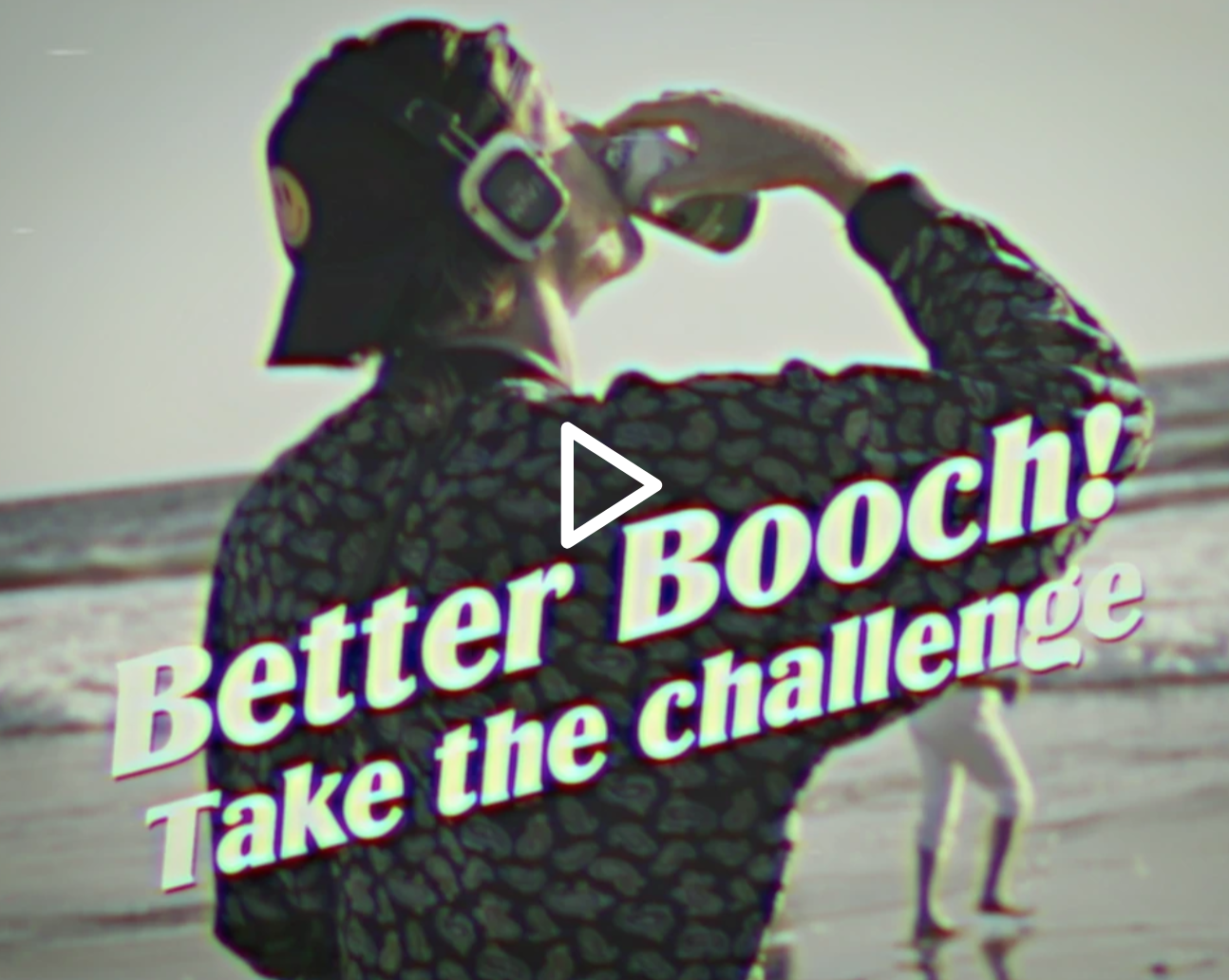 Better Booch: Take The Challenge