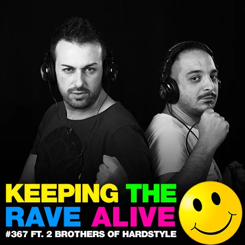 Episode 367: 2 Brothers of Hardstyle