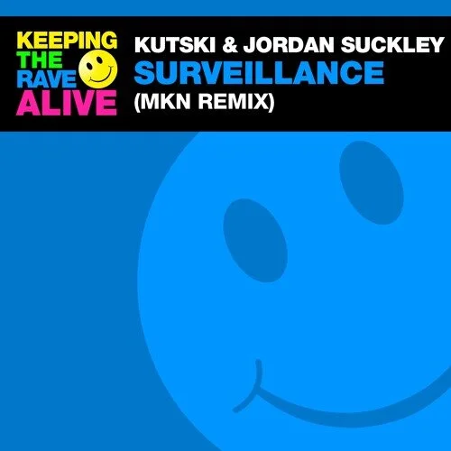 Jordan Suckley &amp; Kutski - Surveillance (MKN Remix) [KTRAR004]