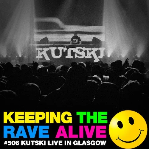 Episode 506: Kutski Live in Glasgow