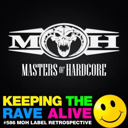 Episode 586: Masters of Hardcore Retrospective