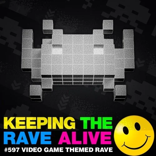 Episode 597: Video Game Themed Rave