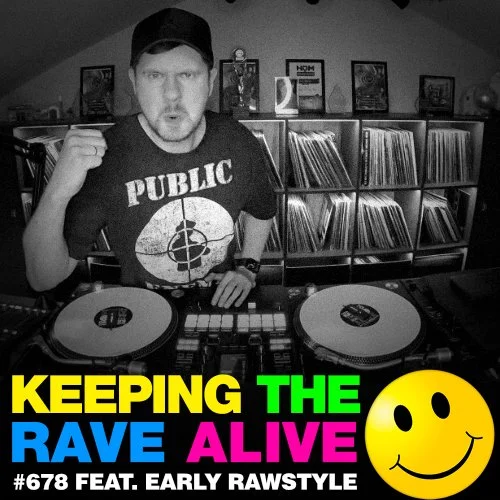 KTRA Episode 678: Early Rawstyle!