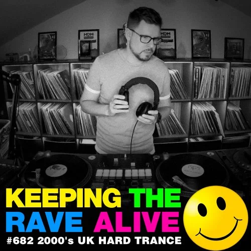 KTRA Episode 682: 2000's UK Hard Trance Mix